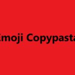 Emoji Copypasta 2023 [Use & Meaning]